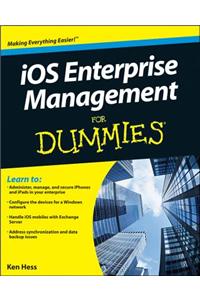 IOS Enterprise Management For Dummies