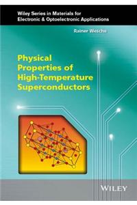 Physical Properties of High-Temperature Superconductors