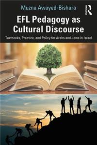 EFL Pedagogy as Cultural Discourse