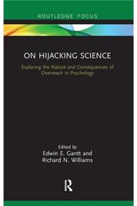 On Hijacking Science