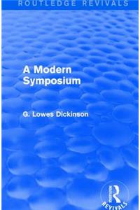 A Modern Symposium