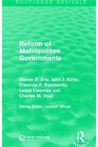 Reform of Metropolitan Governments