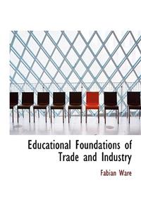 Educational Foundations of Trade and Industry
