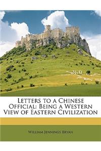 Letters to a Chinese Official
