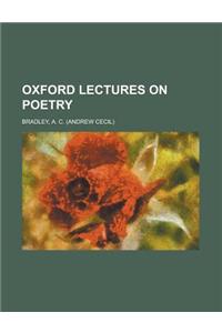 Oxford Lectures on Poetry