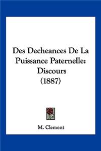 Des Decheances De La Puissance Paternelle