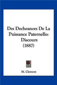 Des Decheances De La Puissance Paternelle