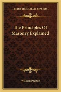 Principles of Masonry Explained