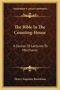 Bible in the Counting-House