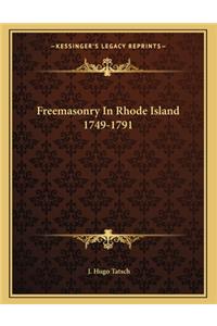 Freemasonry in Rhode Island 1749-1791