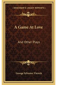 A Game at Love