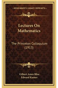 Lectures on Mathematics