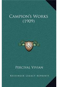 Campion's Works (1909)