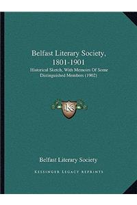 Belfast Literary Society, 1801-1901