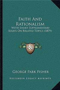 Faith and Rationalism