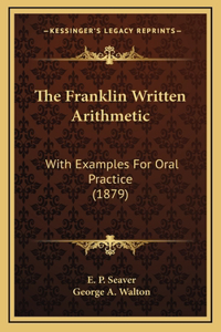 The Franklin Written Arithmetic