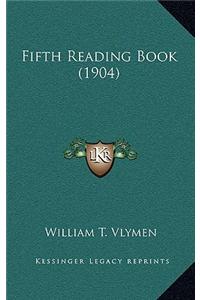 Fifth Reading Book (1904)
