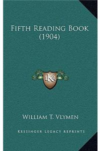 Fifth Reading Book (1904)