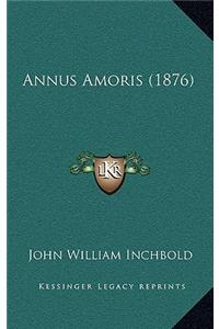 Annus Amoris (1876)