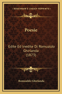 Poesie: Edite Ed Inedite Di Romualdo Ghirlanda (1873)