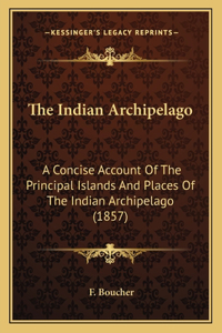 The Indian Archipelago