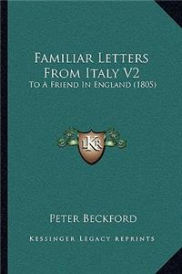 Familiar Letters From Italy V2