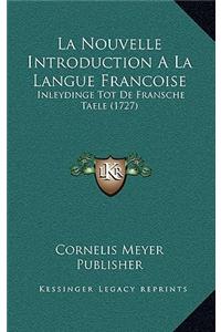 La Nouvelle Introduction A La Langue Francoise