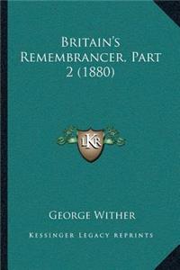 Britain's Remembrancer, Part 2 (1880)