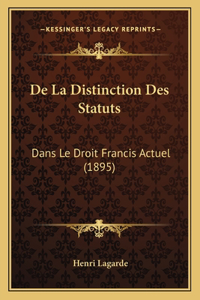 De La Distinction Des Statuts