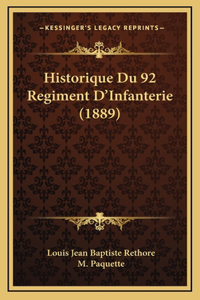 Historique Du 92 Regiment D'Infanterie (1889)