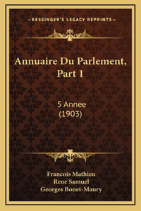 Annuaire Du Parlement, Part 1