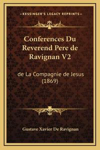 Conferences Du Reverend Pere de Ravignan V2