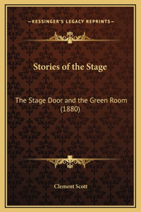 Stories of the Stage