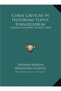 Curae Criticae In Historiam Textus Evangeliorum