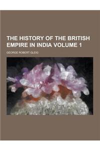 The History of the British Empire in India Volume 1
