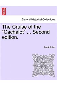 The Cruise of the Cachalot ... Second Edition.