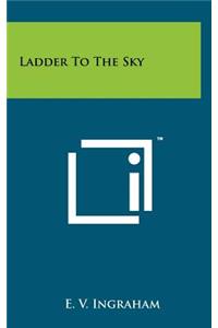 Ladder to the Sky