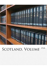 Scotland, Volume 59
