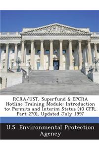 RCRA/Ust, Superfund & Epcra Hotline Training Module