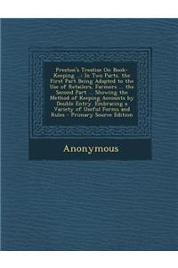 Preston's Treatise on Book-Keeping ...