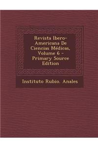Revista Ibero-Americana de Ciencias Medicas, Volume 6