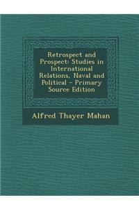 Retrospect and Prospect