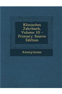 Klinisches Jahrbuch, Volume 10