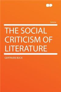 The Social Criticism of Literature