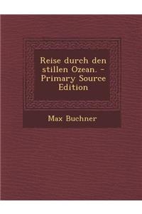 Reise Durch Den Stillen Ozean.