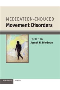 Medication-Induced Movement Disorders