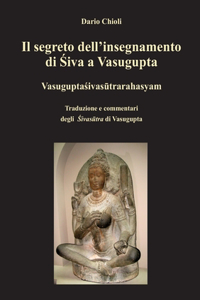segreto dell'insegnamento di Shiva a Vasugupta