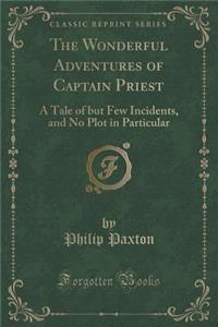 The Wonderful Adventures of Captain Priest