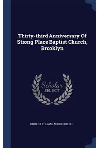 Thirty-third Anniversary Of Strong Place Baptist Church, Brooklyn