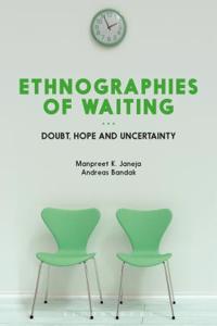 Ethnographies of Waiting